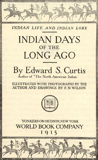 Indian Days of the Long Ago